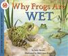 Let’s-Read-And-Find-Out-About Science 2: Why Frogs Are Wet : Stage 2