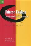 Chinese-English Contrastive Grammar：An Introduction