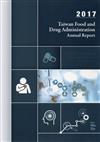 2017 Taiwan Food and Drug Administration Annual Report