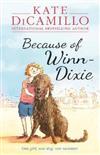 Because of Winn-Dixie (2001 Newbery Honor Book)