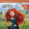Brave: Read-Along Storybook and CD