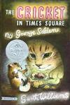 Cricket in Times Square (1961 Newbery Honor Book)