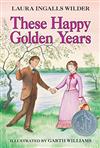 These Happy Golden Years (1944 Newbery Honor Book)