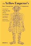 The Yellow Emperor’s Inner Transmission of Acupuncture