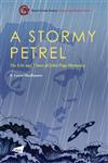 A Stormy Petrel: The Life and Times of John Pope Hennessy