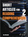 Short Articles for Reading Comprehension 2 2/e (with CD-ROM)