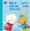 【Listen & Learn Series】Larry & Lola. What Will We Choose?