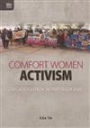 Comfort Women Activism: Critical Voices from the Perpetrator State