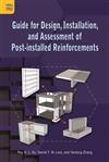 Guide for Design, Installation, and Assessment of Post-installed Reinforcements