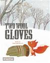 Two Wool Gloves