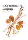 The Condition of Language