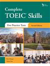 Complete TOEIC® Skills : Five Practice Tests, Second Edition（新制多益測驗五回）