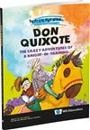 Don Quixote: The Crazy Adventures of a Knight-in-Training