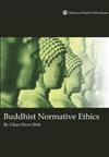 Buddhist Normative Ethics （佛教規範倫理學‧英譯本）