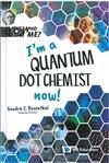 I\’m a Quantum Dot Chemist Now!（精裝）