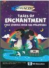 Tales of Enchantment: Folk Stories from the Philippines