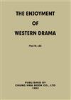 The Enjoyment of Western Drama