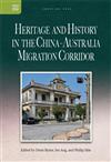Heritage and History in the China–Australia Migration Corridor