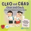Cleo and Chad Clean and Check: A Story about Obsessive Compulsive Disorder（精）