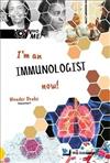 I’m an Immunologist Now!（精）
