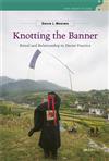 Knotting the Banner：Ritual and Relationship in Daoist Practice