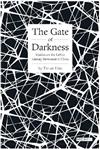 The Gate of Darkness：Studies on the Leftist Literary Movement in China（平裝）