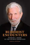 Buddhist Encounters：Finding a Home in the Human Condition