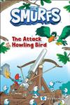 The Attack of the Howling Bird
