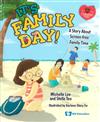It\’s Family Day!: A Story about Screen-Free Family Time（精）