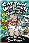Captain Underpants and the Attack of the Talking Toilets: Another Epic Novel