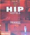 Hip hotels. France