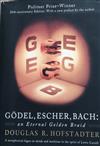 Godel, Escher, Bach: An Eternal Golden Braid