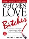 Why Men Love Bitches