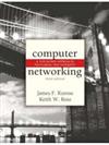 Computer Networking: A Top-down Approach Featuring the Internet