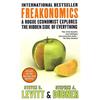 Freakonomics: A Rogue Economist Explores the Hidden Side of Everything