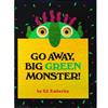 Go away, big green monster!