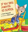 If You Take a Mouse to School