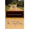 As I Lay Dying by William Faulkner （1985）