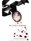 Mr. Darcy, Vampyre