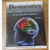 Biostatistics: Basic Concepts and Methodology for the Health Sciences