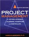 Project Management: A Systems Approach to Planning, Scheduling, and Controlling