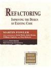 Refactoring: Improving the Design of Existing Code