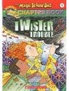 The Magic School Bus Chapter Book #05: Twister Trouble (Magic School Bus)