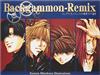 Ｂａｃｋｇａｍｍｏｎ－Ｒｅｍｉｘ