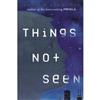 Things Not Seen