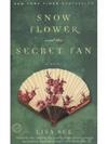 Snow Flower And the Secret Fan