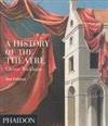 A History of the Theater (Performing Arts S.)