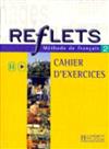 Reflets Methode Francaise: Level 2 Workbook