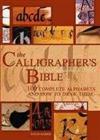 The Calligrapher’s Bible: 100 Complete Alphabets and How to Draw Them