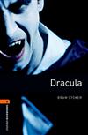 Oxford Bookworms Library, New Edition: Level 2 (700 headwords) Dracula